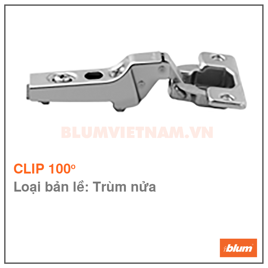 Bản lề Blum CLIP góc mở 100° 71M2650